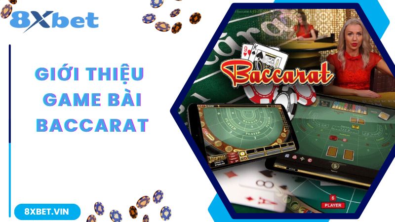 Cách Soi Cầu Baccarat Online Cực Hay Mà Nhà Cái Không Muốn Bạn Biết 1 Khám phá về game Baccarat